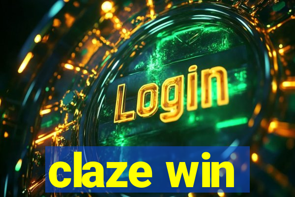 claze win